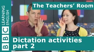 The Teachers' Room: Dictation activities part 2