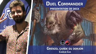 [MTG] [DUEL COMMANDER] [PRESENTATION DE DECK] Grenzo, garde du donjon - Charlie Cha