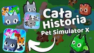 PEŁNA HISTORIA PET SIMULATOR X!