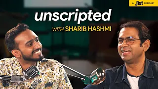 Unscripted With Sharib Hashmi | Journey, Struggles, And Experiences In Bollywood | Jist Podcast
