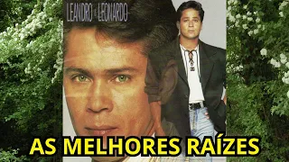 Leandro e Leonardo | Sertanejo Antigo Raíz 🎶