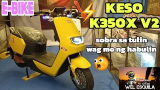 KESO K350X V2 | E-BIKE NA MATULIN WAG MO NG HABULIN | KESO MANDALUYONG