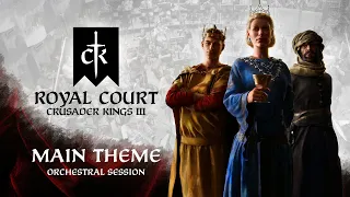 Crusader Kings III: Royal Court - Main Theme