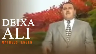 Matheus Iensen - Deixa Ali | Clipe Oficial