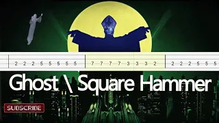 Ghost - Square Hammer Bass Tabs