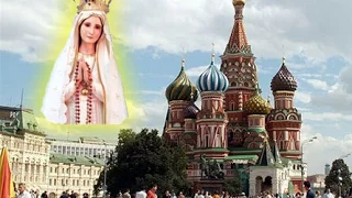 Fatima Mission 3: 2nd Messsage- Errors of Russia