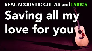 Saving all my love for you - Whitney Houston | (Acoustic Karaoke)