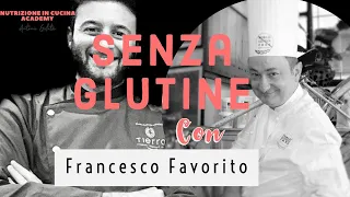 Senza Glutine e Free From - Intervista a Francesco Favorito