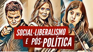 Social-liberalismo e pós-política: armadilhas da burguesia