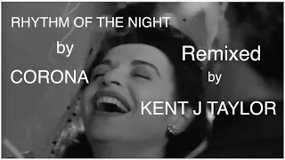RHYTHM OF THE NIGHT by CORONA / REMIX