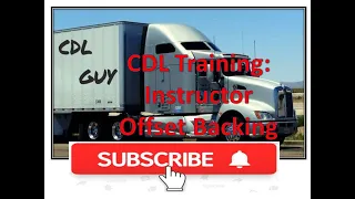 CDL A Training - Offset Backing Instructor Guide
