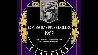 Lonesome Pine Fiddlers 1962 [2013] - Lonesome Pine Fiddlers