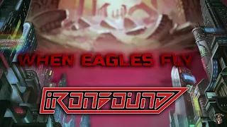 Ironbound - When Eagles Fly (Lyric video)