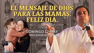 EL MENSAJE DE DIOS A LAS MAMAS. FELIZ DIA 🔴 REFLEXIÓN🔴[Padre Arturo Cornejo] mexico evangelio