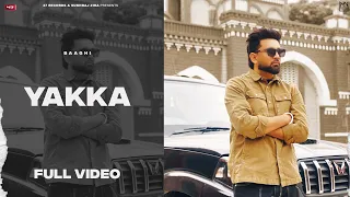 YAKKA | BAAGHI | Punjabi Songs 2022 | 47 RECORDS