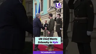 UN Chief Meets Zelensky in Kyiv