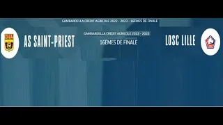 16eme Coupe Gambarlella St priest vs LOSC 2022 2023