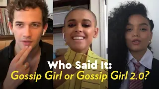 The Stars of Gossip Girl Play Who Said It: Gossip Girl or Gossip Girl 2.0? | POPSUGAR Pop Quiz