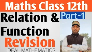 Maths , Class 12th, Relation & Function,  By Ideal Sir