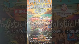 Phuket: 2nd Cannabis Cup 2.12.23 #phuket #thailand #cannabisheals