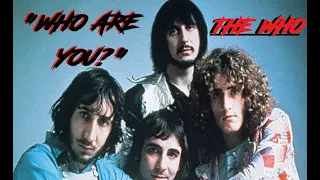 HQ  THE WHO  -  WHO ARE YOU  Best Version!  SUPER ENHANCED AUDIO & LYRICS HQ