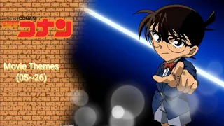 Detective Conan, Movie Themes (05~26)