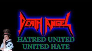 Death Angel 'Hatred United United Hate' {Reaction}