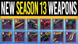 Destiny 2 | All NEW Season 13 WEAPONS! PvE ADEPTS! New Perks, Drop Sources, PvP & Playlist Weapons!