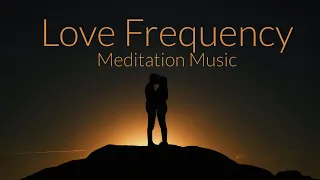Love Frequency Meditation-528 Hz