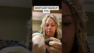 Mortuary Makeup Tips