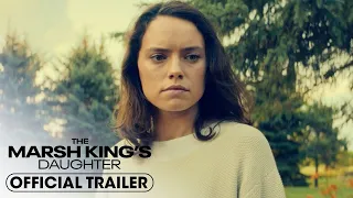 🎥 The Marsh King's Daughter, 2023 - Official Final Trailer [FULL HD] - Daisy Ridley, Ben Mendelsohn