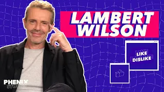 Lambert Wilson - Like & Dislike avec des Loups, des Traducteurs et une Enquête Policière 🕵🏼‍♂️🐺