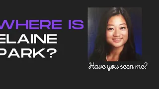 The Unsolved Disappearance of Elaine Park