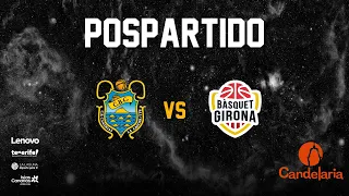 Valoraciones pospartido Lenovo Tenerife - Bàsquet Girona