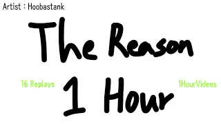 1 Hour of Hoobastank - The Reason (4K 2160p 60FPS, 16 Replays)