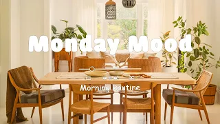 Morning Vibes Music 🍀 A playlist to start a Happy Monday 🌼 Monday Mood