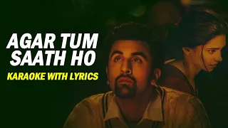 Agar Tum Saath Ho - Karaoke track with lyrics | Song Saga