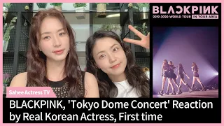 Blackpink | Tokyo Dome Concert | Reaction by Real Korean Actress | Kim Sahee | First Time