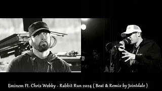 Eminem Ft. Chris Webby - Rabbit Run 2024 ( Beat & Remix by Jointdale )