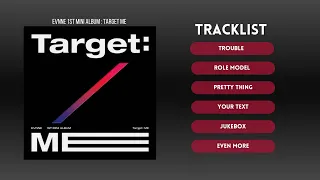 [Full Album] EVNNE (이븐) - Target : ME Playlist