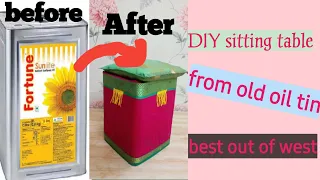 DIY best out of west sitting table from old oil tin| with home material|beautiful idea at home|