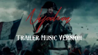 NAPOLEON - Official Trailer (Music Version)