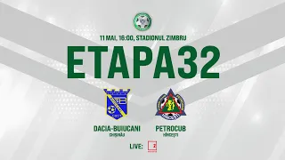 LIVE: DIVIZIA NAȚIONALĂ,Etapa 32 ,DACIA-BUIUCANI - FC PETROCUB 11.05.2021, 16:00