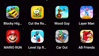 Angry Birds Friends,Car Out,Level Up Runner,Super Mario Run,Layer Man,Cut the Rope 2Wood Guy,