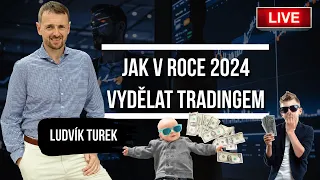 Ludvík Turek | JAK V ROCE 2024 VYDĚLAT NA BURZE TRADINGEM | 🔴 LIVESTREAM