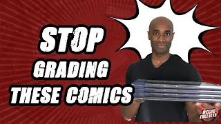 Don't Waste Money Grading These Comics 💰 Stop Grading These Books