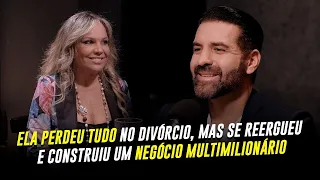 ELA PERDEU TUDO NO DIVÓRCIO, MAS SE REERGUEU E CONSTRUIU UM NEGÓCIO MULTIMILIONÁRIO | Zanon Cast 59