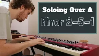 Soloing Over a Minor 2-5-1 (Dm)