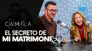 ⚡ Estreno⚡ El secreto de nuestro matrimonio: Camila Canabal y Francisco Blavia 🎙️ CAMILA LIVE EP37