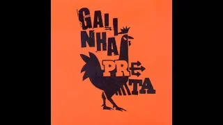 Galinha Preta - 2012 (Legendado) FULL ALBUM LYRICS